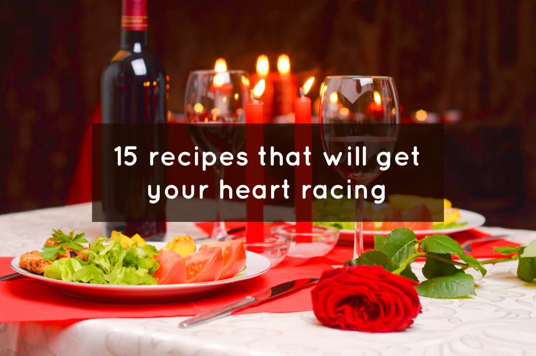 15 recipes that will get your heart racing