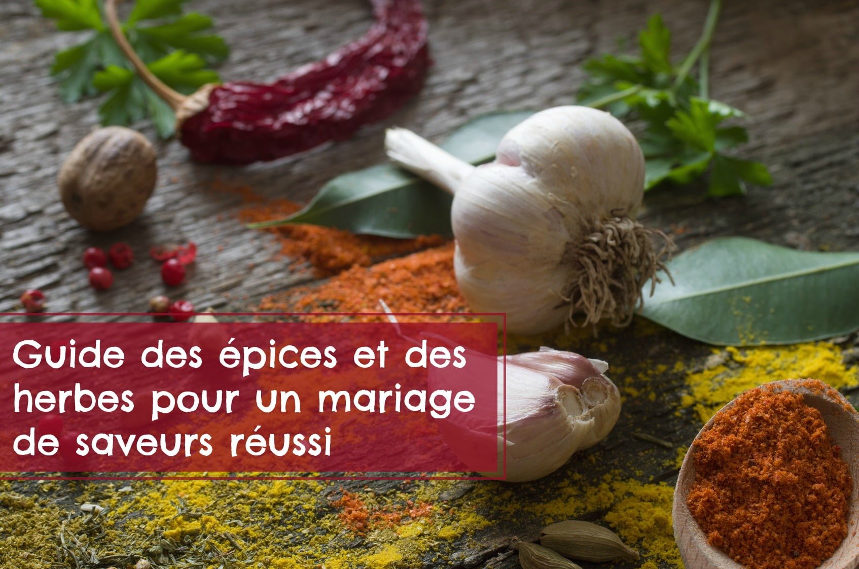 Guide des épices et des fines herbes | Arctic Gardens
