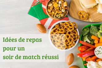 Idées de repas pour un soir de match réuss