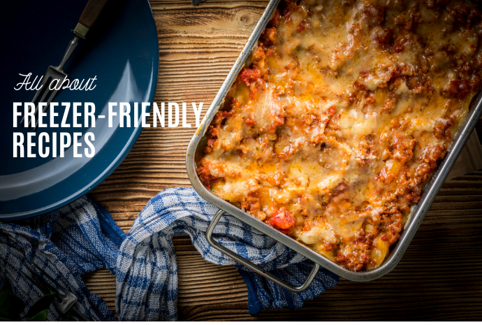 freezer-friendly recipes