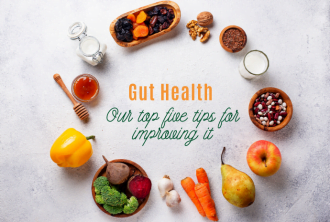 Gut Health - Better digestion - 5 tips