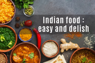 INDIAN FOOD : EASY AND DELISH
